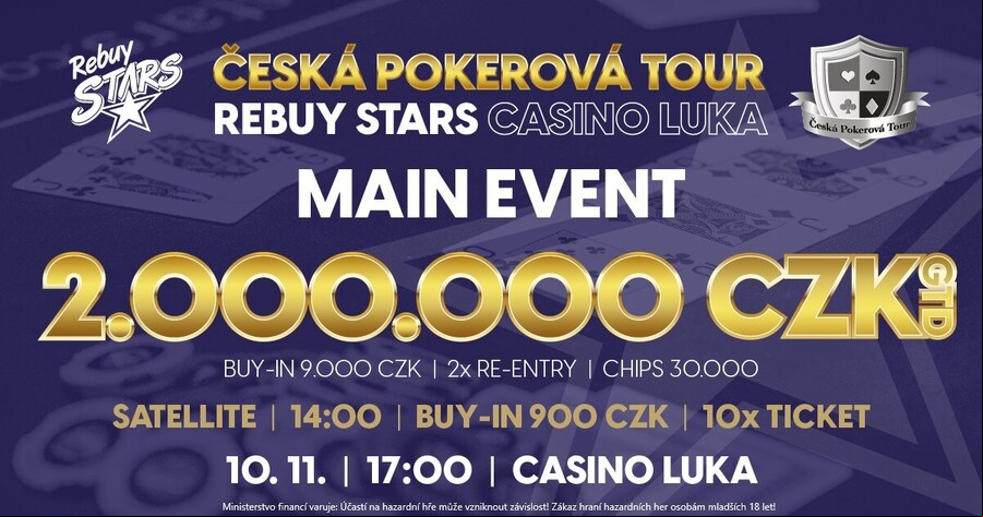 Česká Pokerová Tour v Rebuy Stars Casino Luka